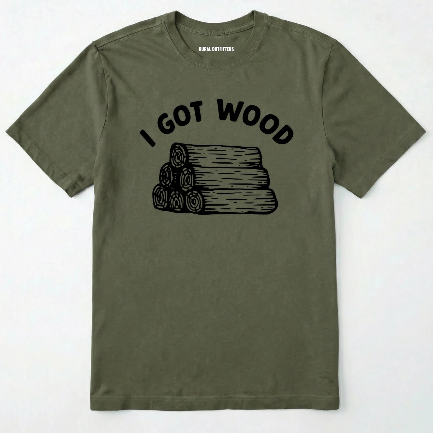 Military Green i got wood shirt with stacked firewood graphic on a white background.