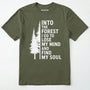 Military Green into the forest i go t-shirt with white forest graphic and tall trees design on a white background.