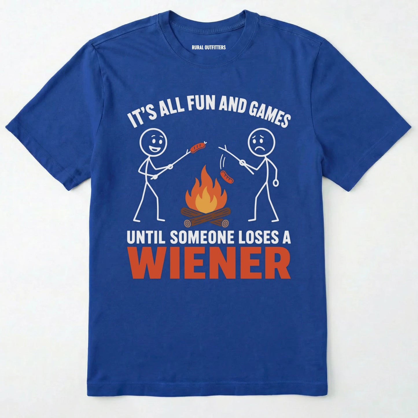 Royal funny wiener shirt with humorous campfire graphic and text on a white background