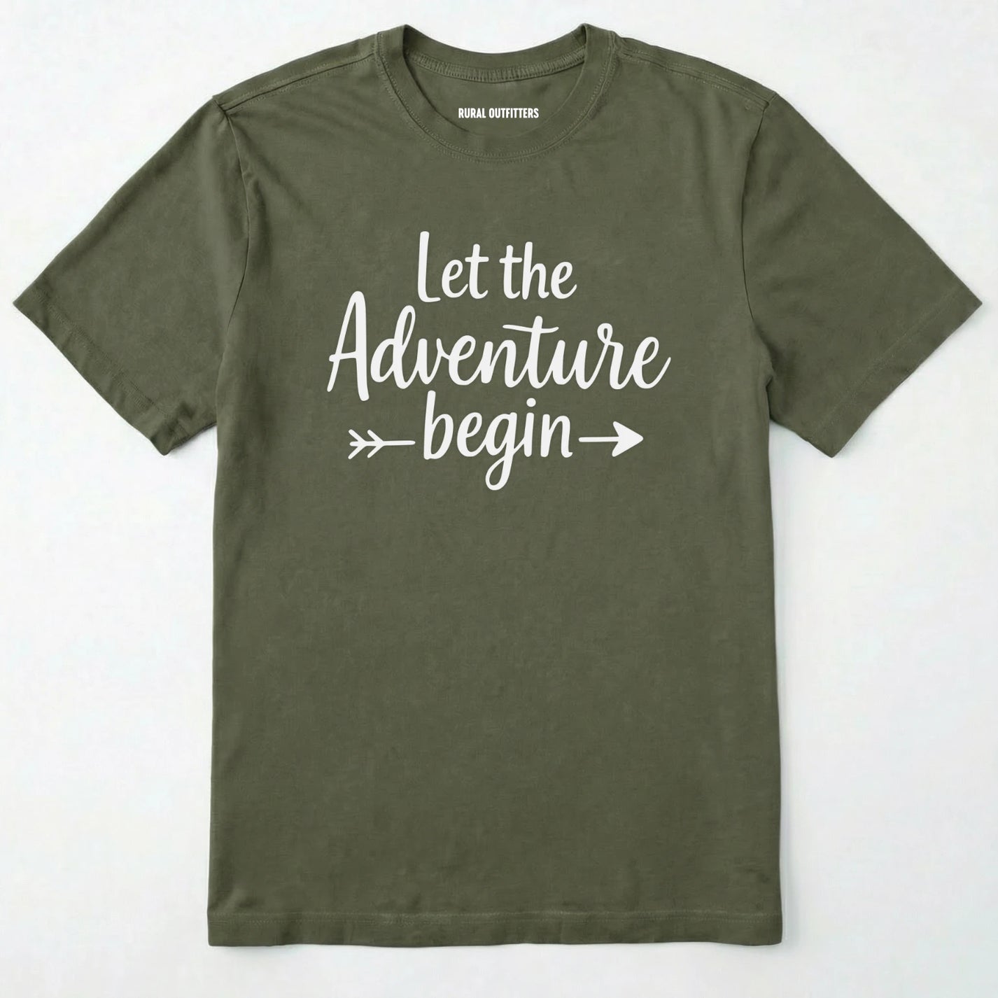 Military Green let the adventure begin shirt with an inspirational quote design on a white background