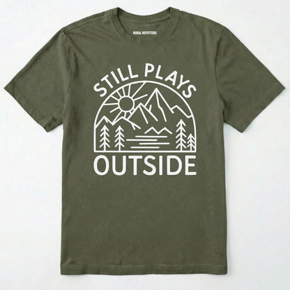 Military Green t-shirt with 'still plays outside' graphic design on a white background