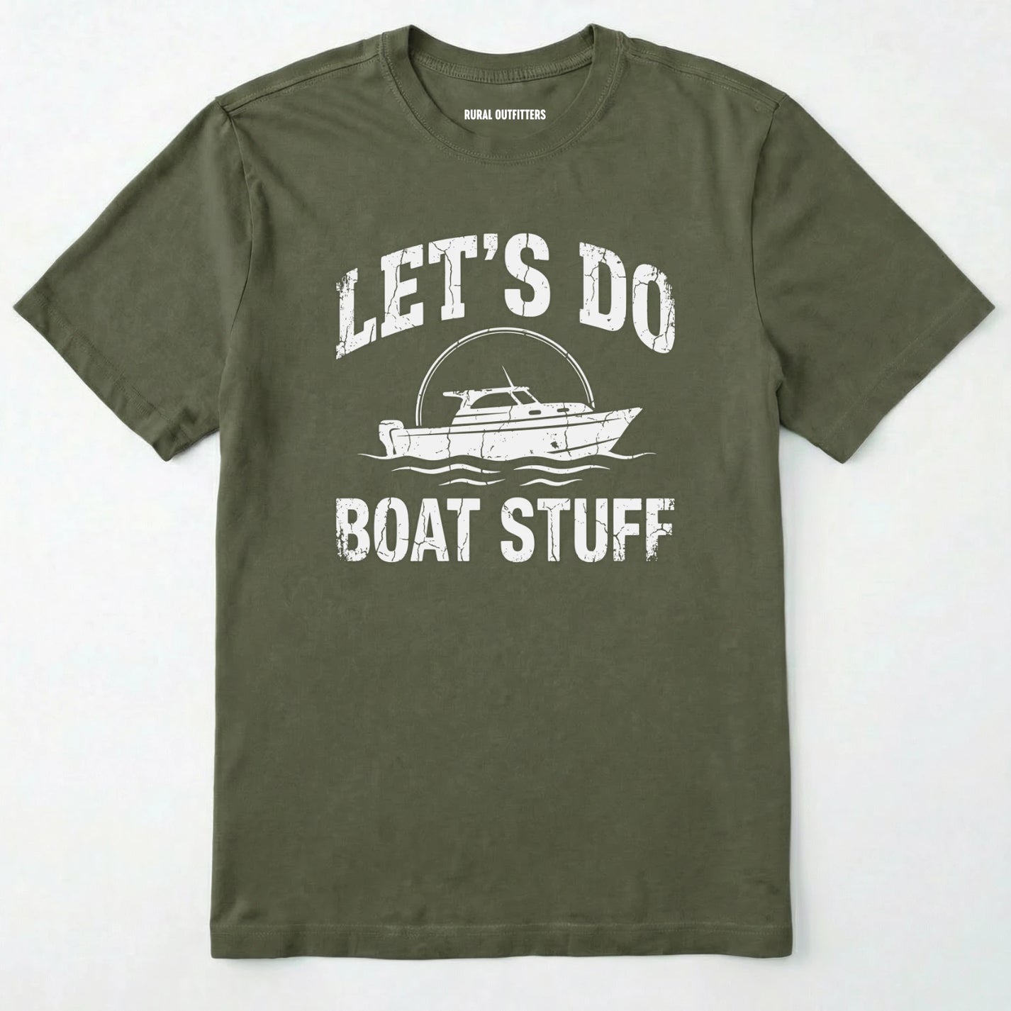 Military Green boat shirt with 'let's do boat stuff' text on a white background.