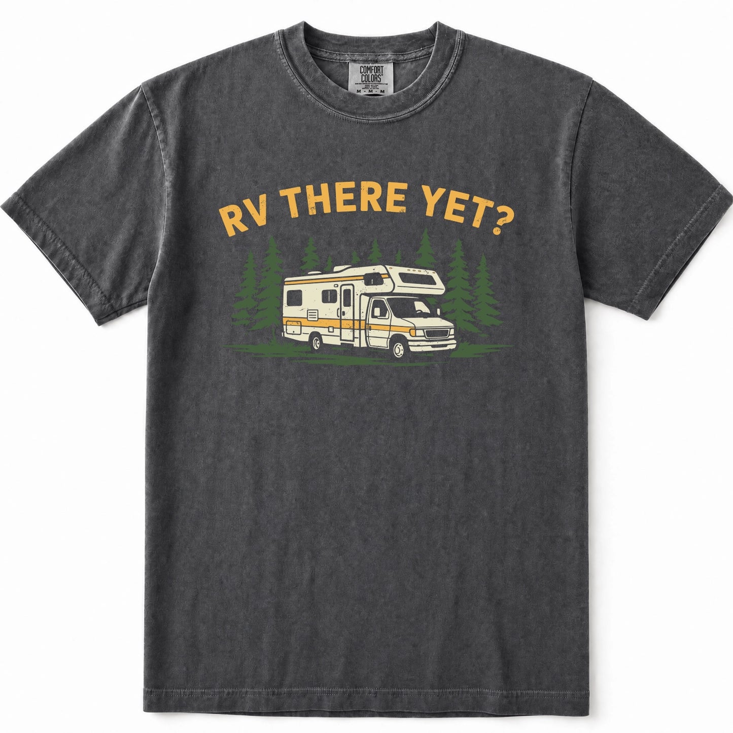 Pepper t-shirt with a graphic print that reads 'RV THERE YET?' in yellow, above an illustration of a cream and yellow RV surrounded by green pine trees.