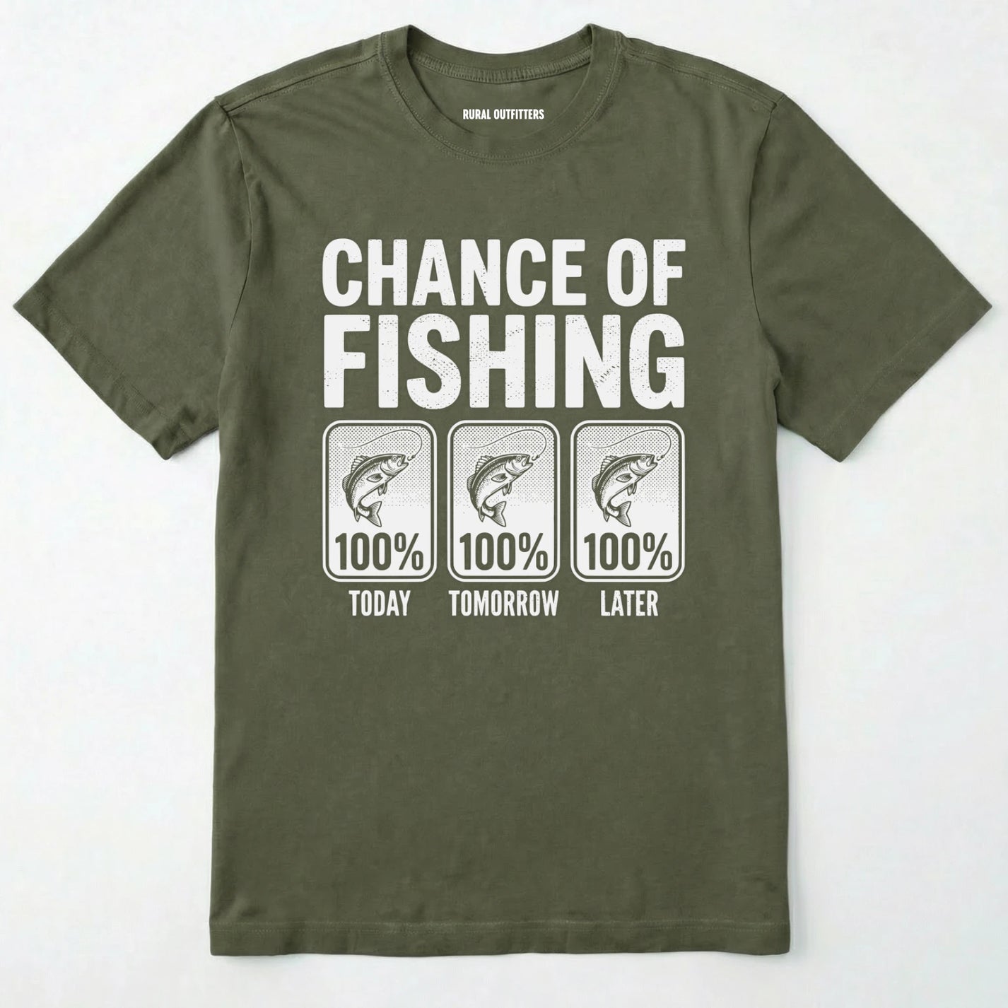 Military Green t-shirt with 'chance of fishing' text and fish illustrations on a white background