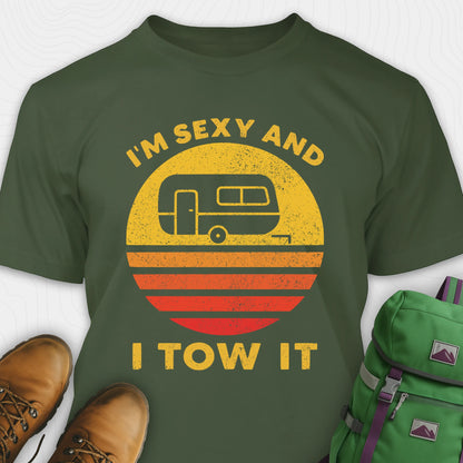 Green trailer shirt with retro camper and sunset graphic, and "I'm sexy and I tow it" text