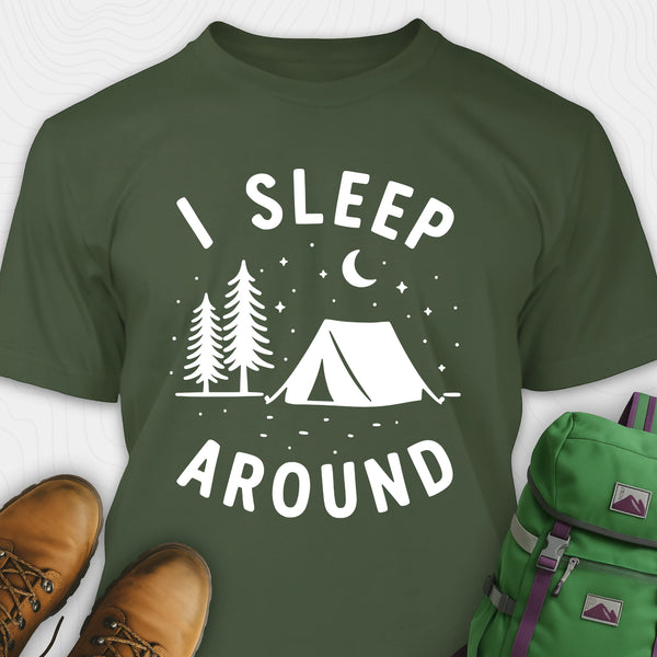 Green I sleep around camping shirt with tent, pine trees, moon and stars design