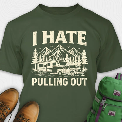 Green t-shirt with 'I HATE PULLING OUT' graphic design on a white background