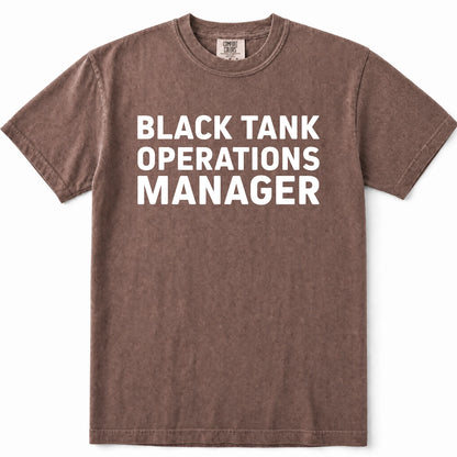 Espresso brown acid-wash t-shirt with 'BLACK TANK OPERATIONS MANAGER' printed in bold white capital letters on the chest, displayed flat against a white background.