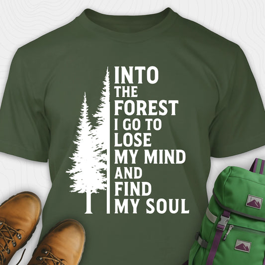 Green into the forest I go t-shirt with white forest graphic and tall trees design