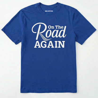Royal road trip t-shirt with ⊜on the road again⊝ text on a white background.