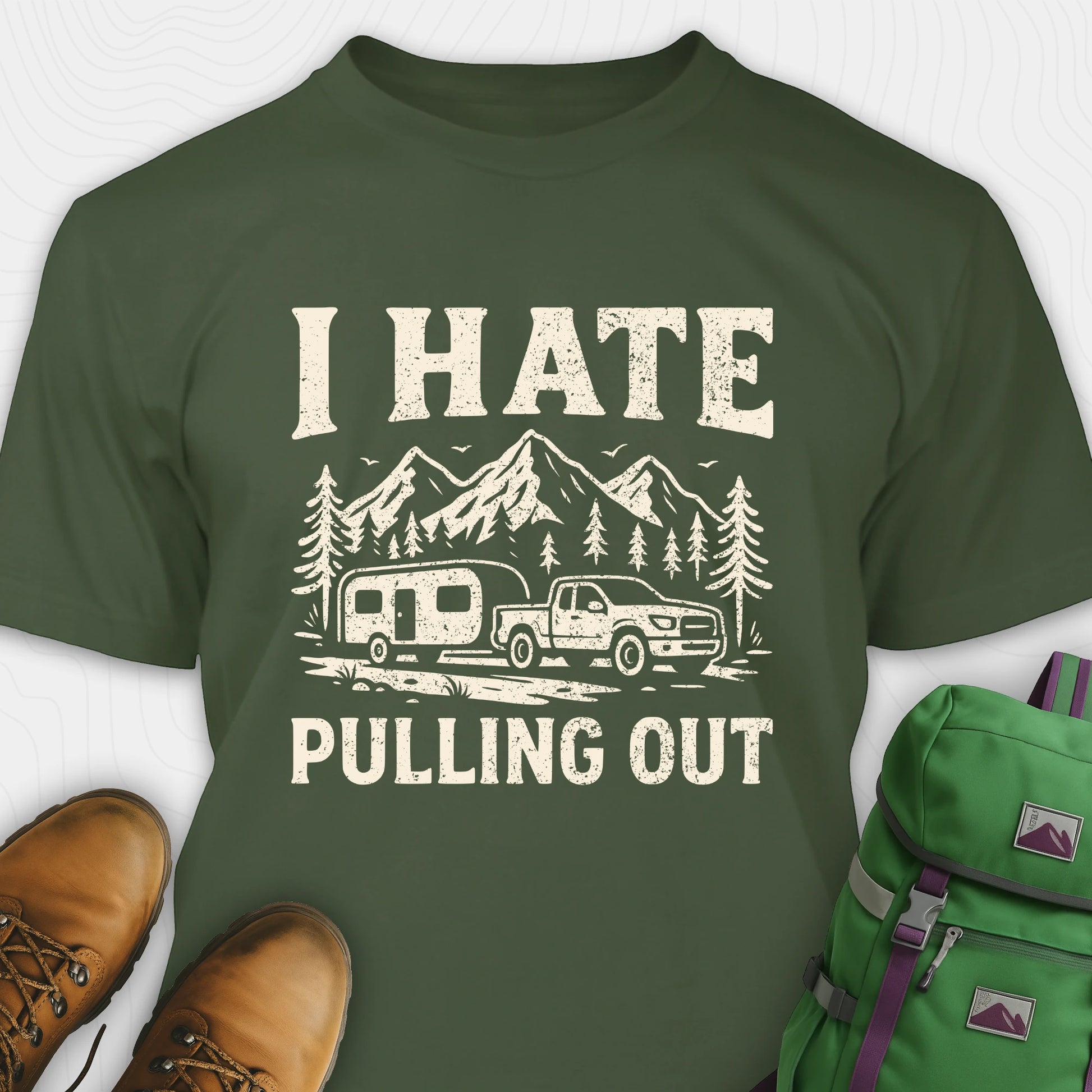 Green I hate pulling out camper shirt with mountain, trailer and truck design