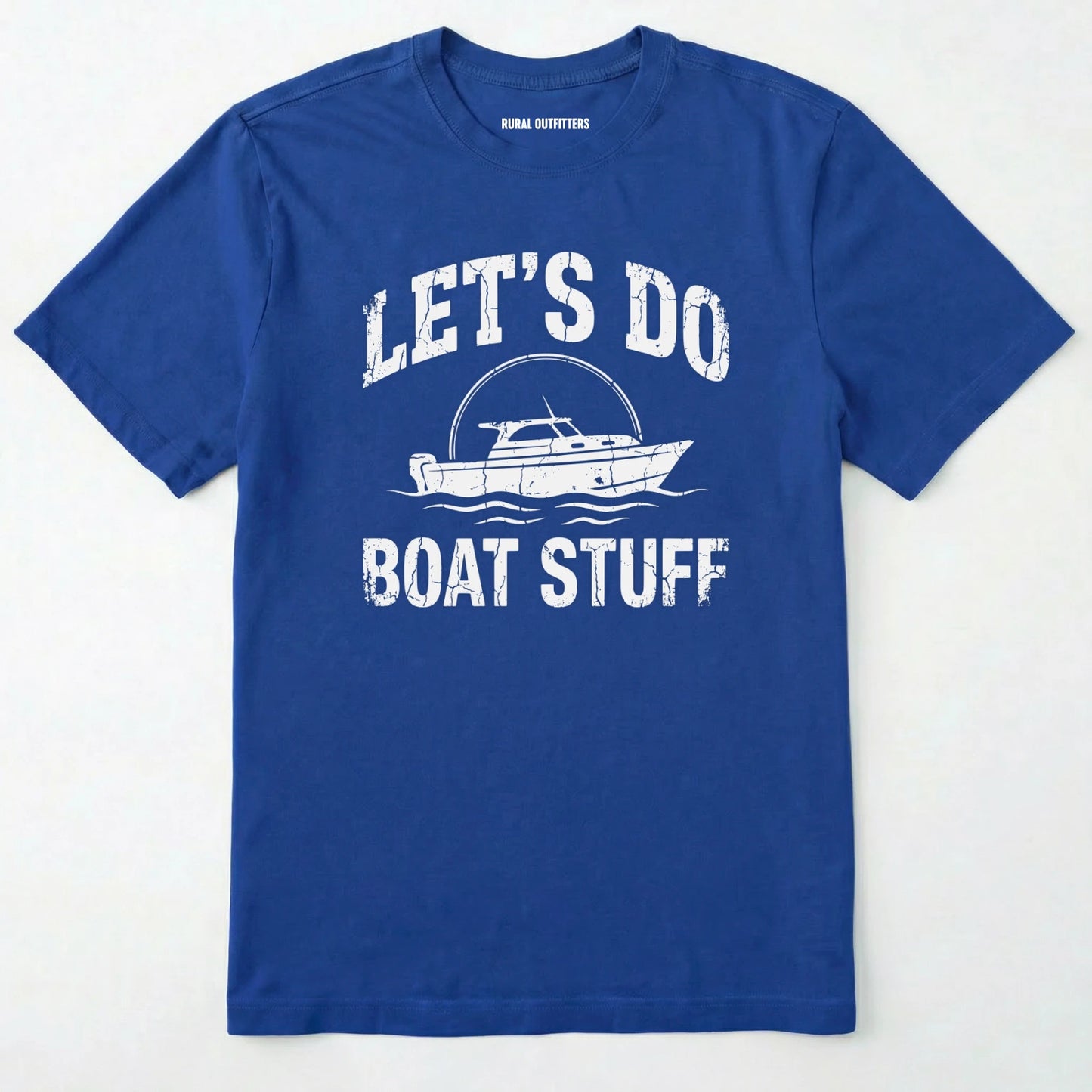 Royal boat shirt with 'let's do boat stuff' text on a white background.
