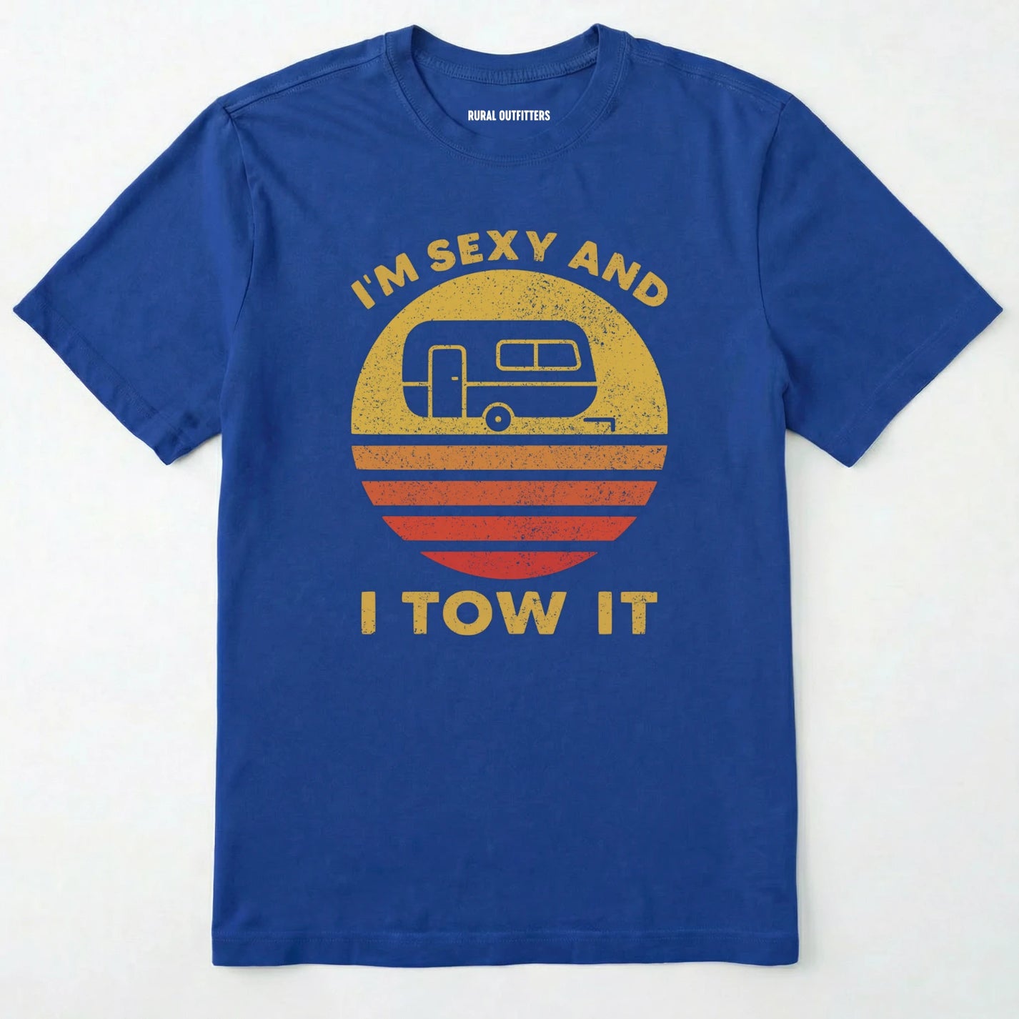 Royal trailer shirt with retro camper and sunset graphic, and "i'm sexy and i tow it" text on a white background.