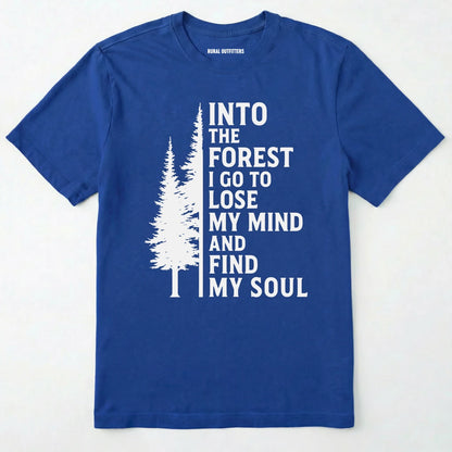 Royal into the forest i go t-shirt with white forest graphic and tall trees design on a white background.