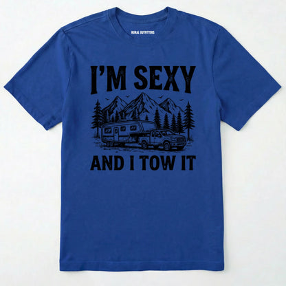 I’m Sexy and I Tow It Sketched T-Shirt