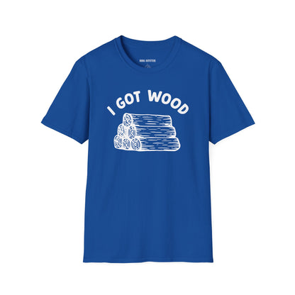I Got Wood