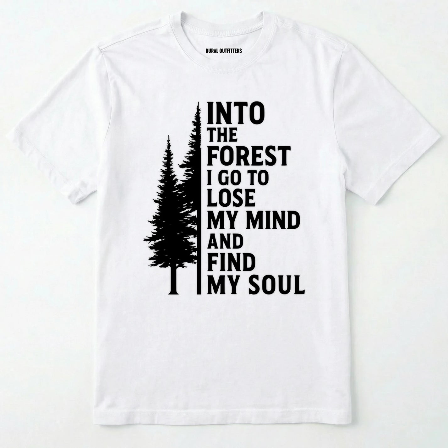 White into the forest i go t-shirt with white forest graphic and tall trees design on a white background.