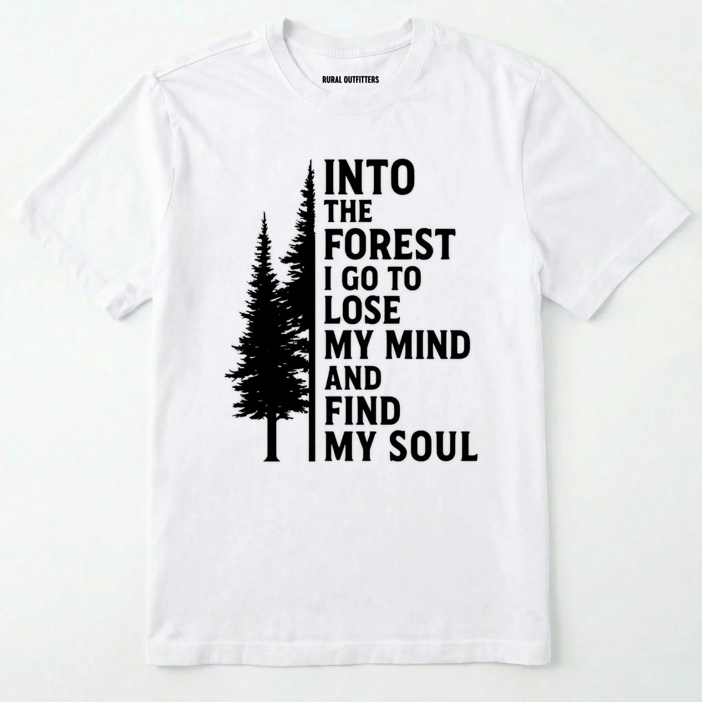 White into the forest i go t-shirt with white forest graphic and tall trees design on a white background.