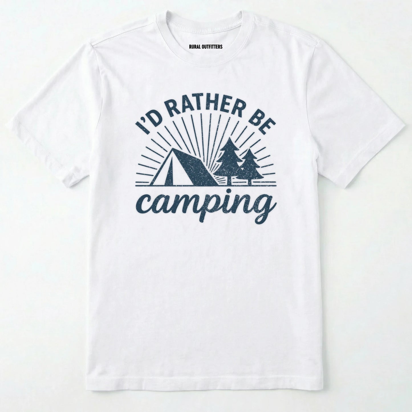 White camping shirt with 'i'd rather be camping' with tent and trees graphic on a white background.