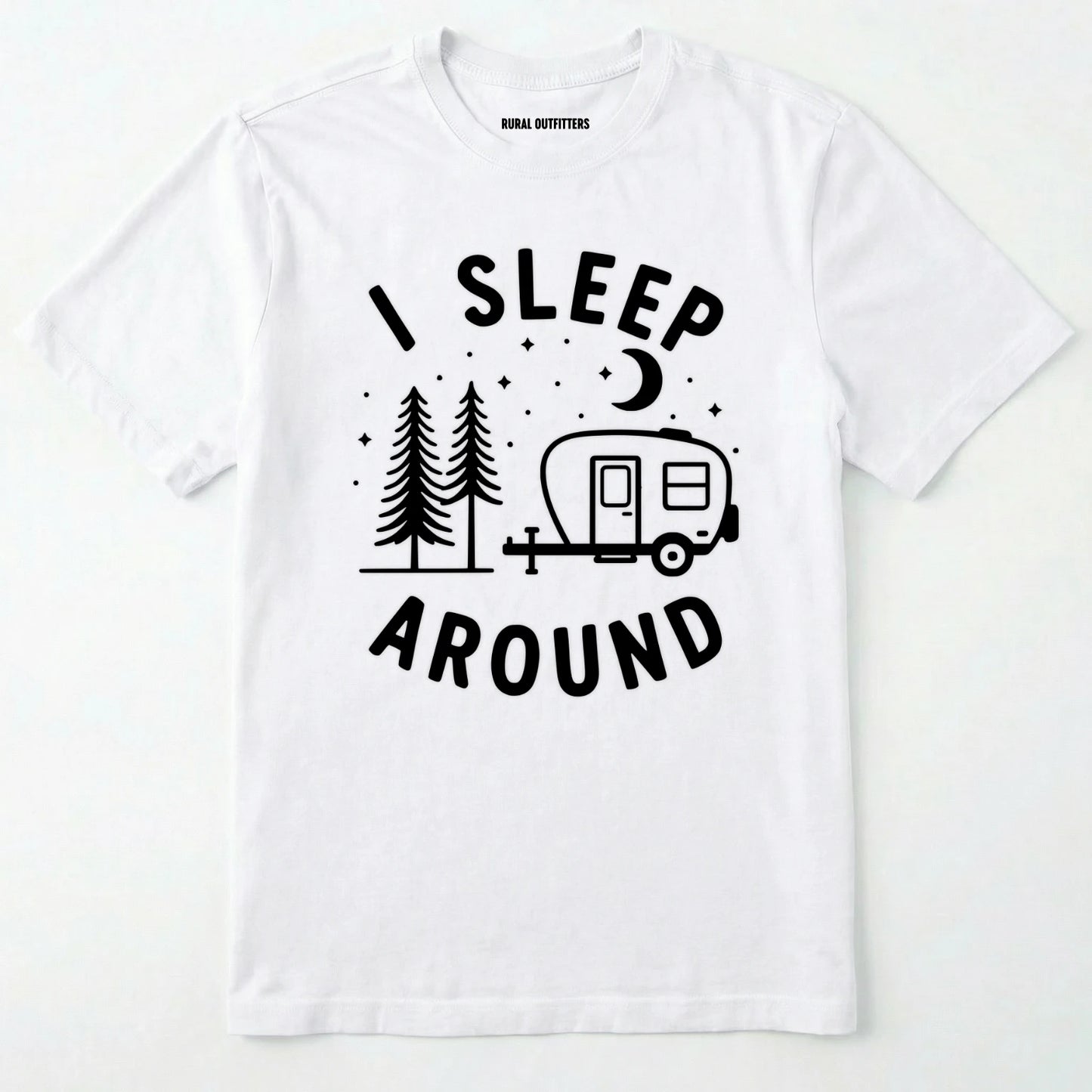 White i sleep around camper shirt with travel trailer and night sky graphic on a white background.