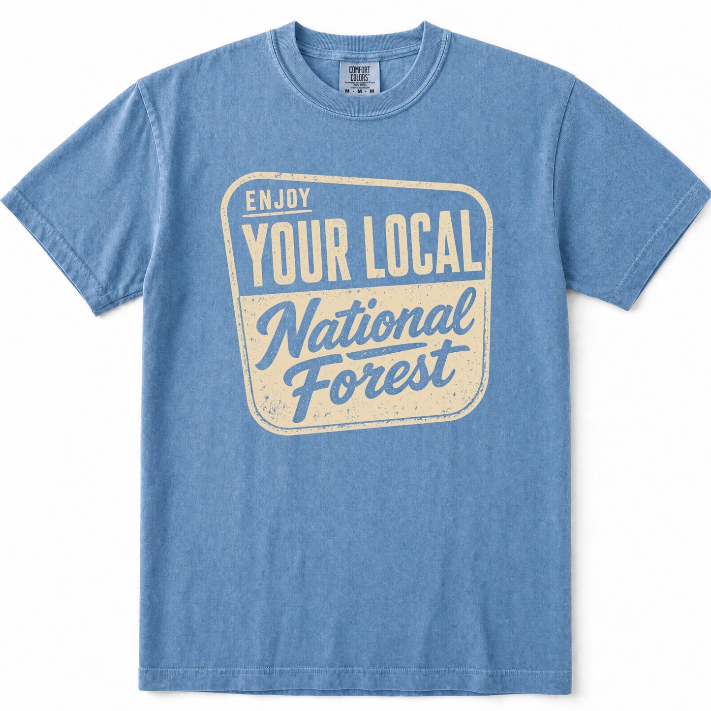 Blue Jean short-sleeve t-shirt with a vintage-style cream graphic on the chest that reads 'ENJOY YOUR LOCAL National Forest'.