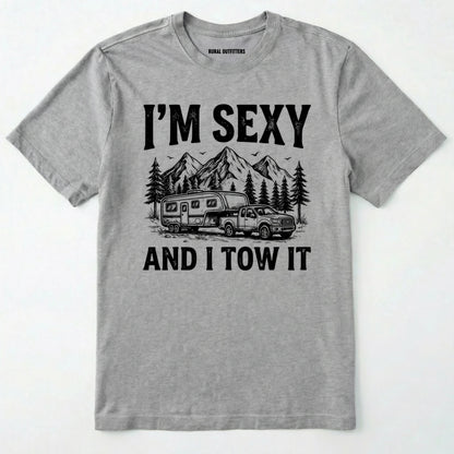 I’m Sexy and I Tow It Sketched T-Shirt