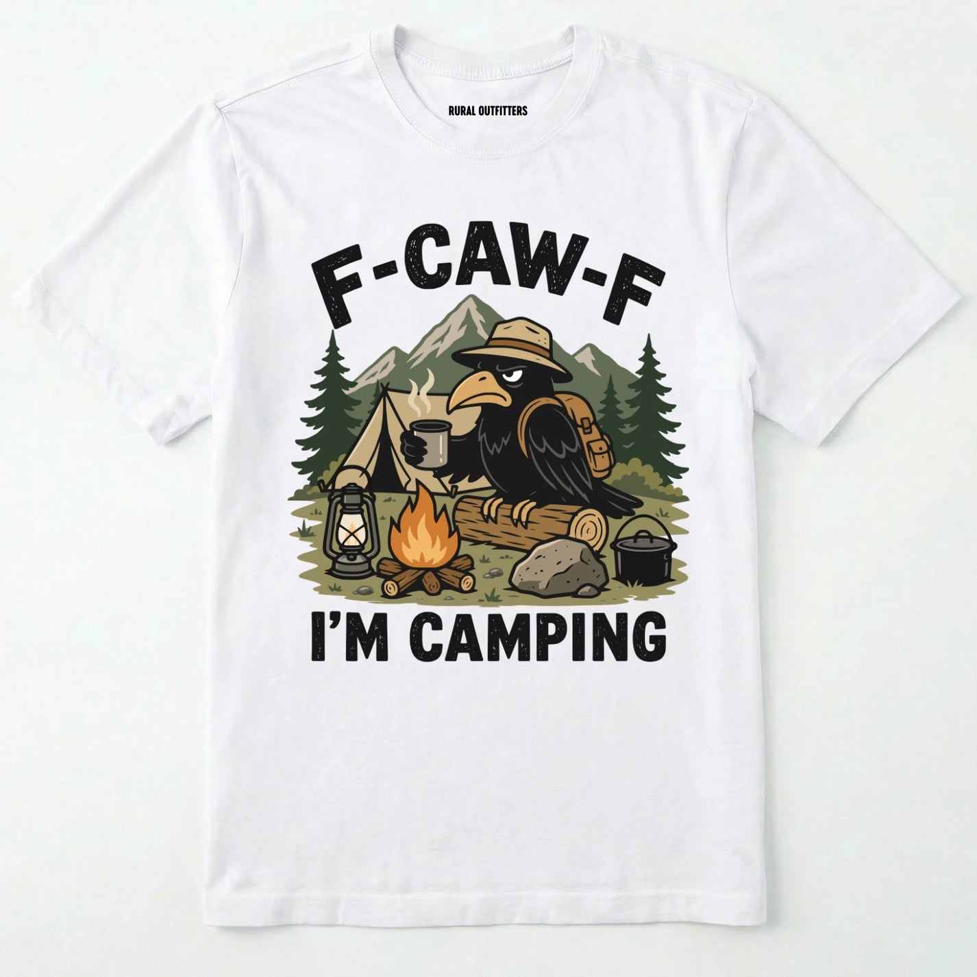 White F-CAW-F I'M CAMPING t-shirt with a graphic of a crow at a campsite on a white background.