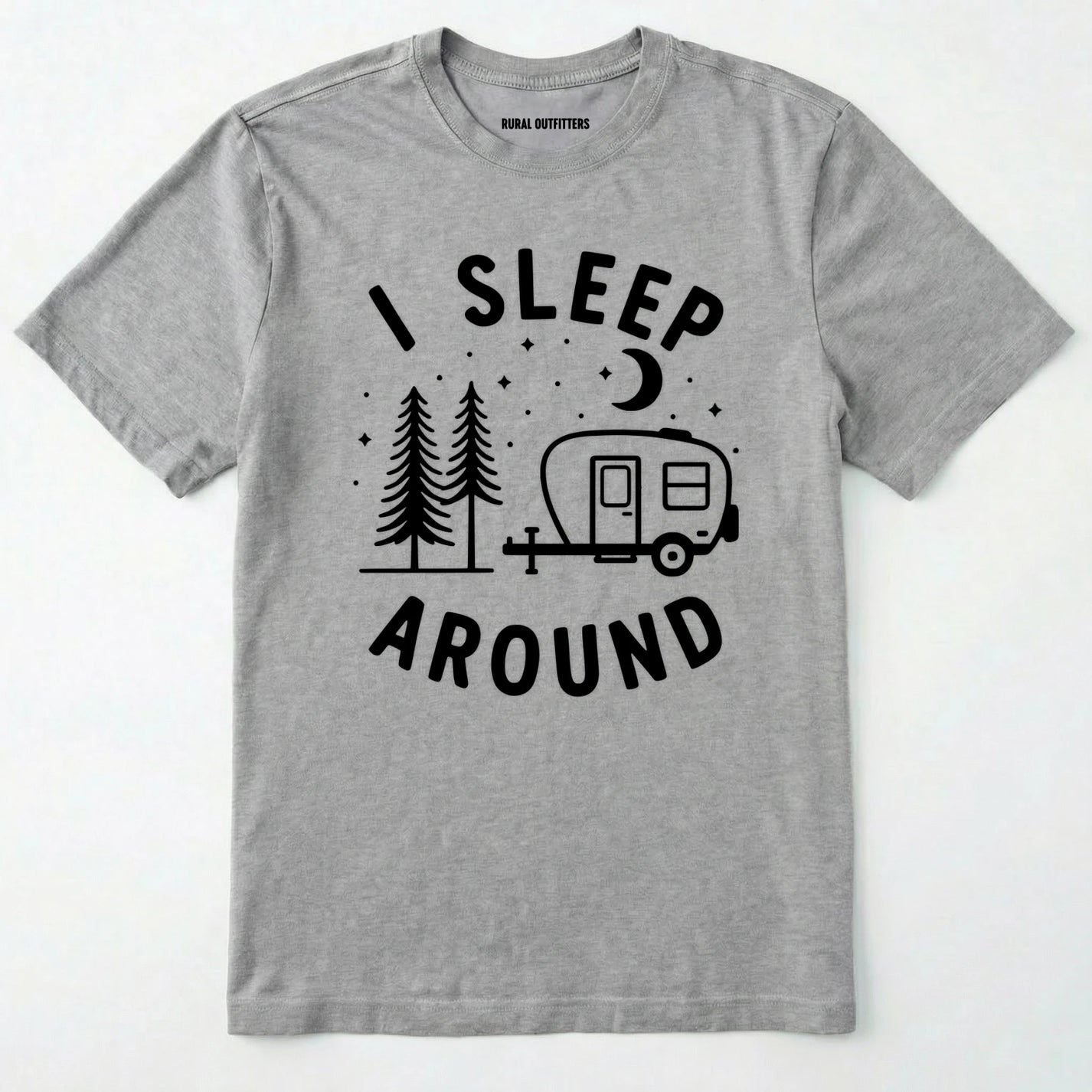 Sport Grey i sleep around camper shirt with travel trailer and night sky graphic on a white background.