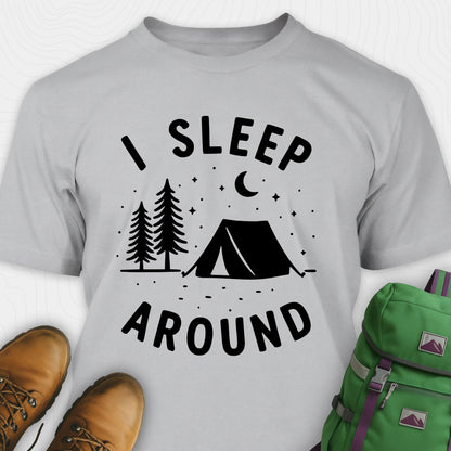Gray I sleep around camping shirt with tent, pine trees, moon and stars design