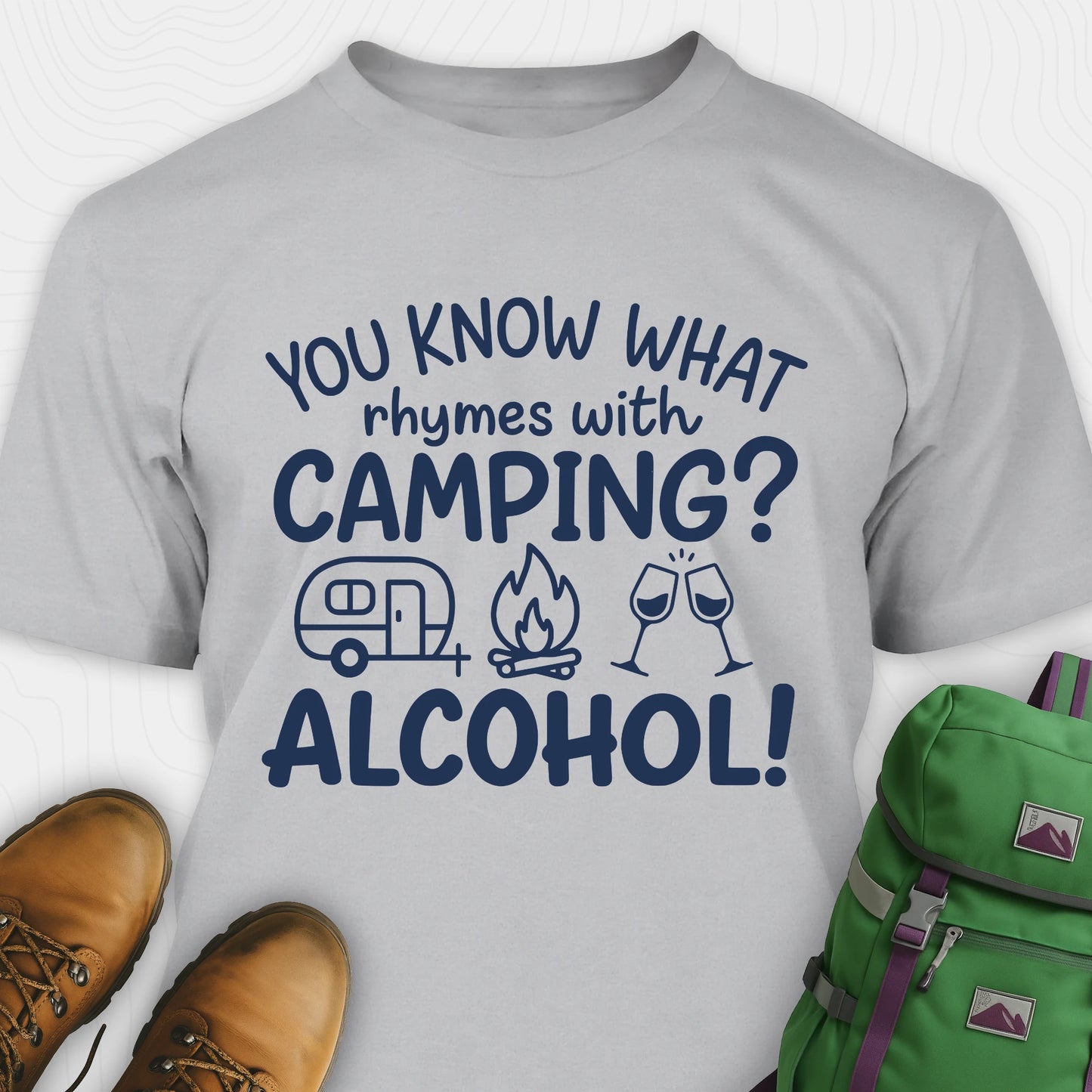 Grey you know what rhymes with camping alcohol shirt with camper, fire, and wine glass graphics