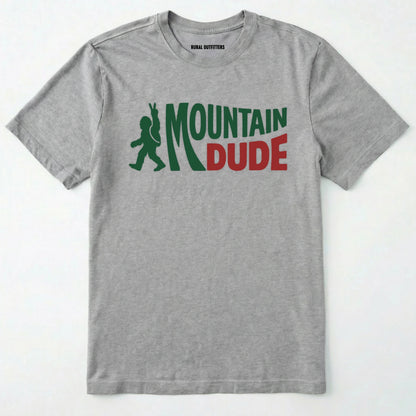 Sport Grey mountain dude shirt with Military Green and red text and bigfoot graphic on a white background.