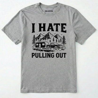Sport Grey i hate pulling out camper shirt with a mountain, trailer and truck design on a white background.