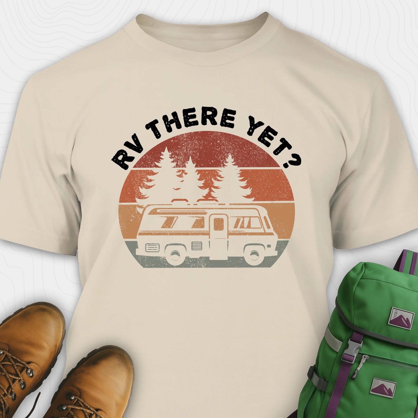Sand rv there yet shirt with retro rv, pine trees and sunset graphic