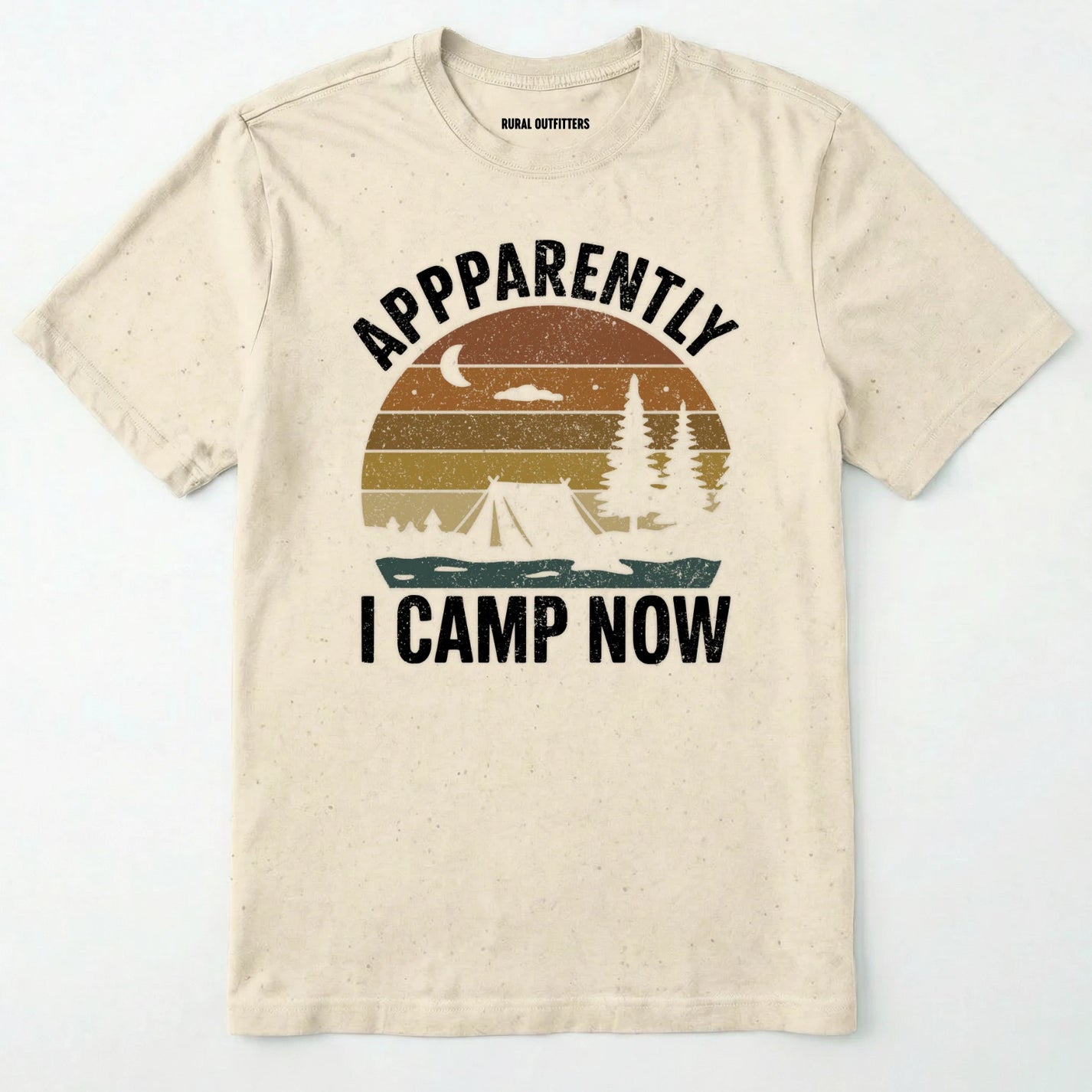 Natural t-shirt with ⊜apparently i camp now⊝ in white text and a vintage sunset camping scene on a white background.