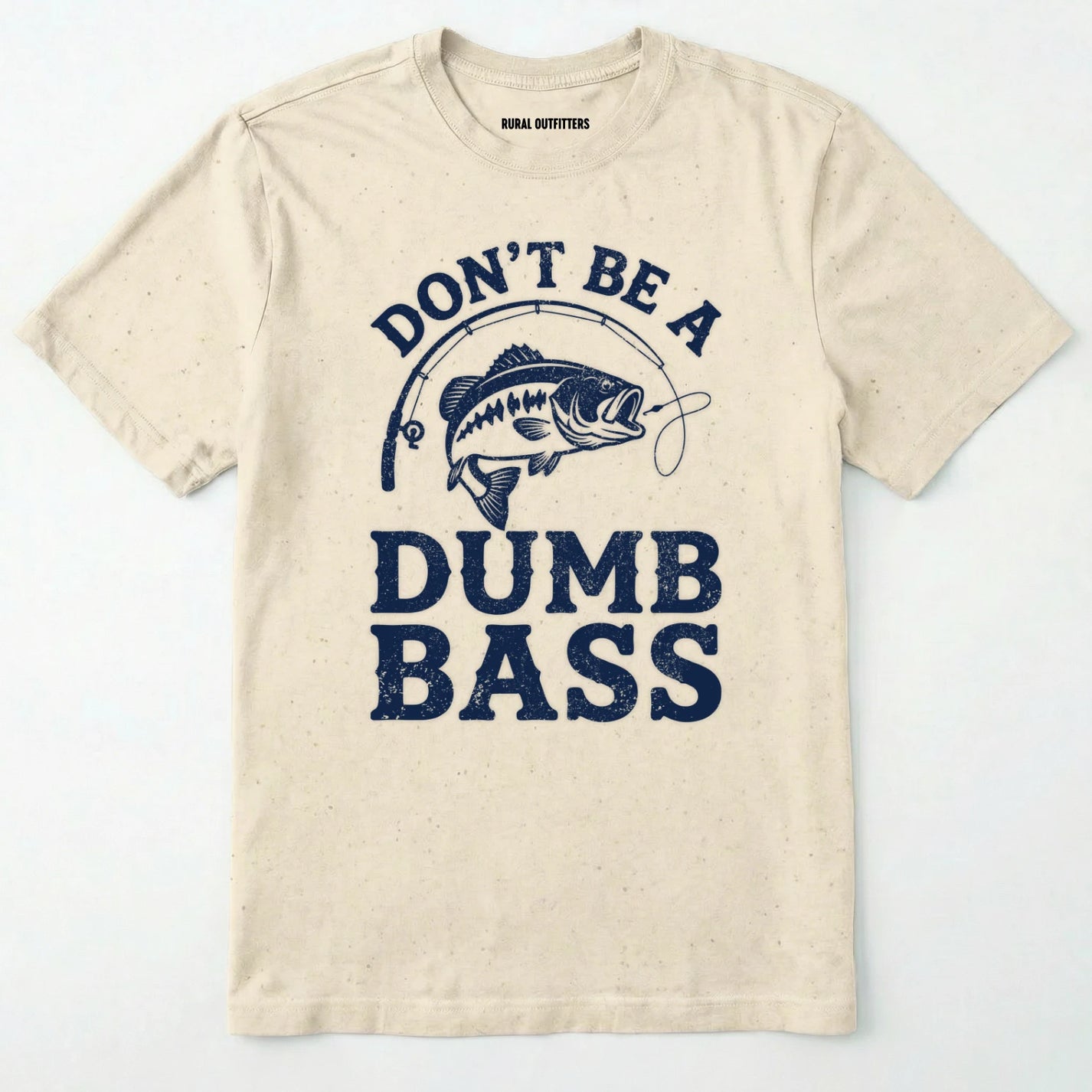 Natural t-shirt with fishing graphic and text 'don't be a dumb bass' on a white background