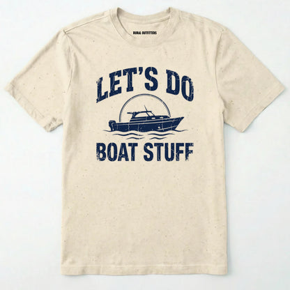 Natural t-shirt with royal graphic and text 'let's do boat stuff' on a white background