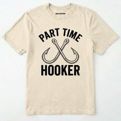 Natural t-shirt with 'part time hooker' text and fish hooks design on a white background