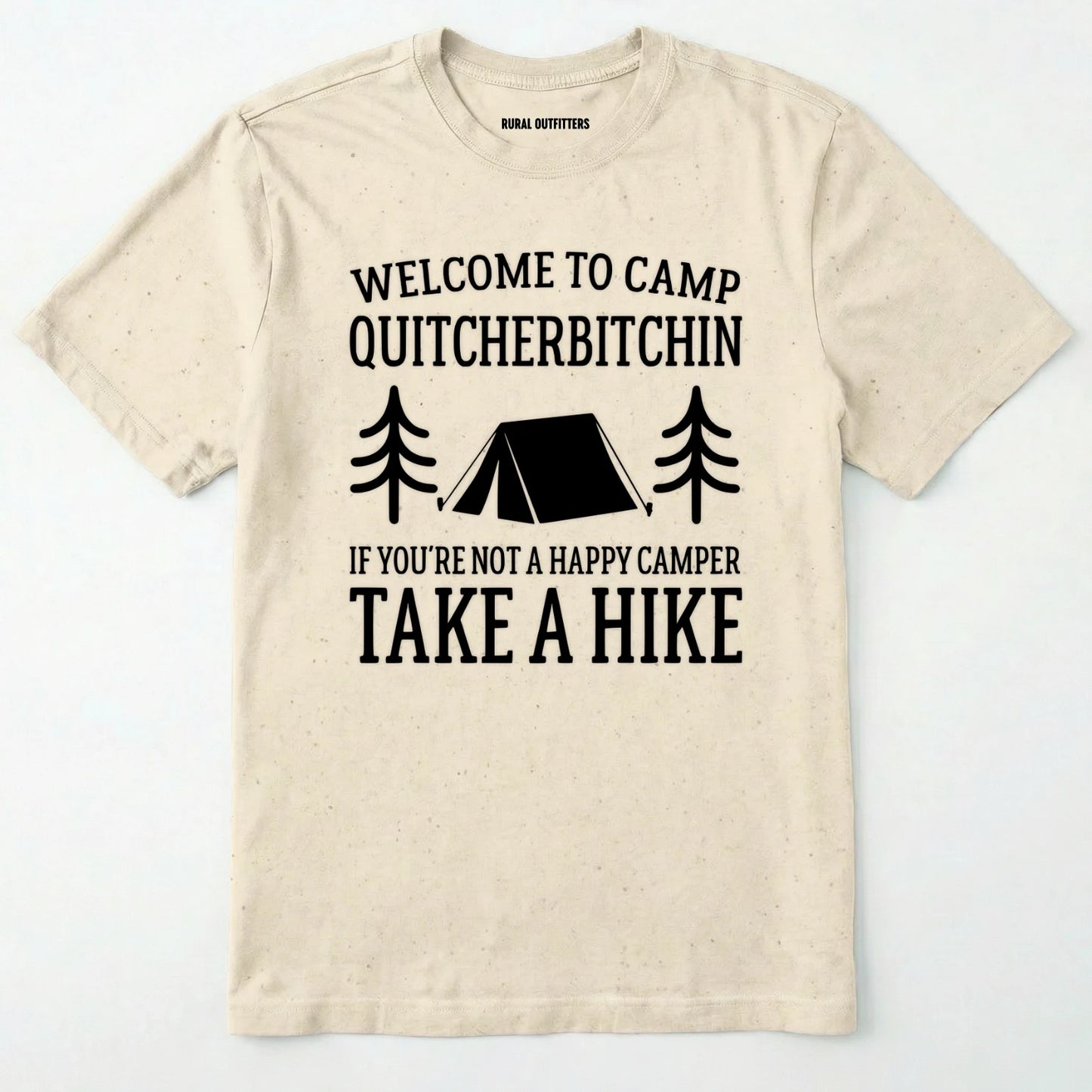 Natural camp quit your bitchin t-shirt with humorous camping text and design on a white background.