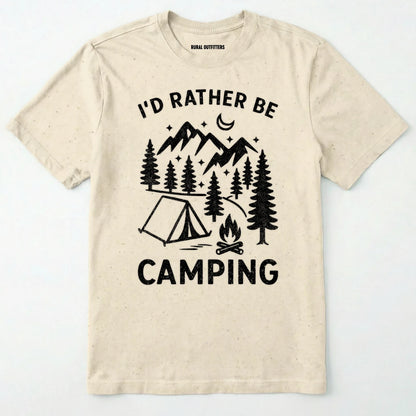 Natural t-shirt with 'i'd rather be camping' text and camping graphic on a white background