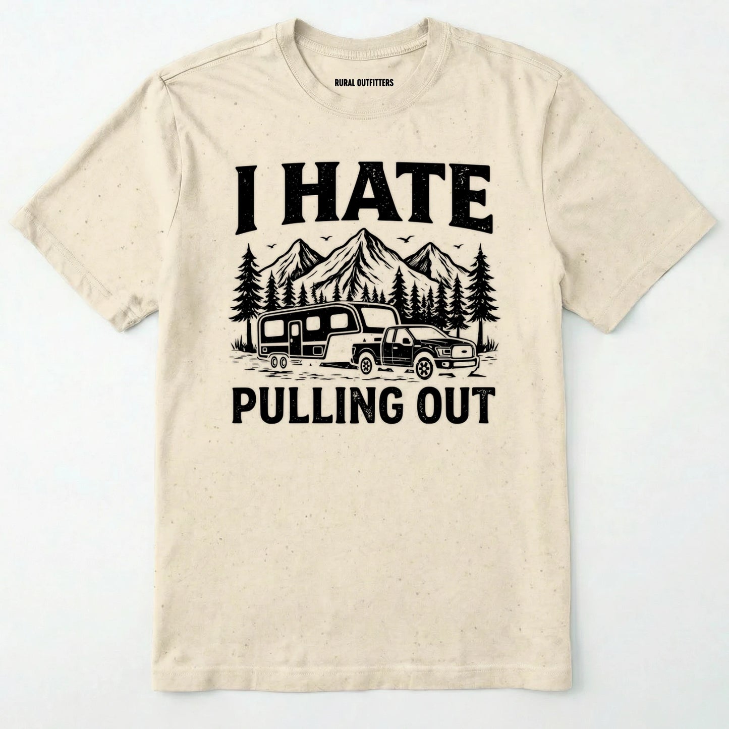Natural t-shirt with 'i hate pulling out' graphic design on a white background