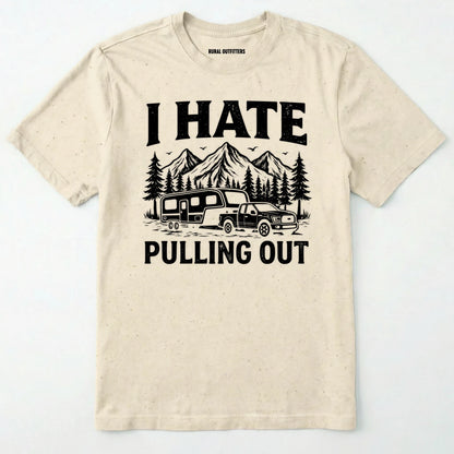 Natural t-shirt with 'i hate pulling out' graphic design on a white background