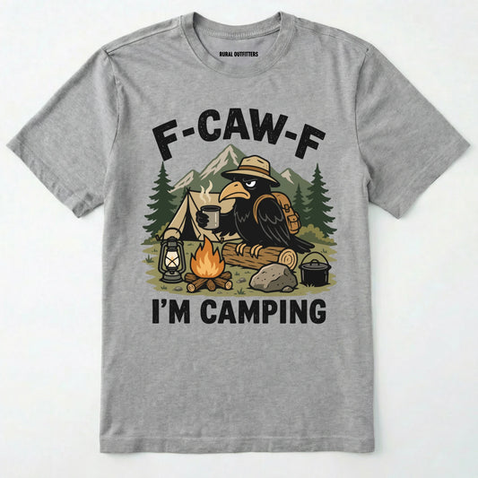 Sport Grey F-CAW-F I'M CAMPING t-shirt with a graphic of a crow at a campsite on a white background.