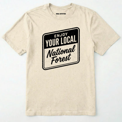 Natural t-shirt with 'enjoy your local national forest' text on a white background
