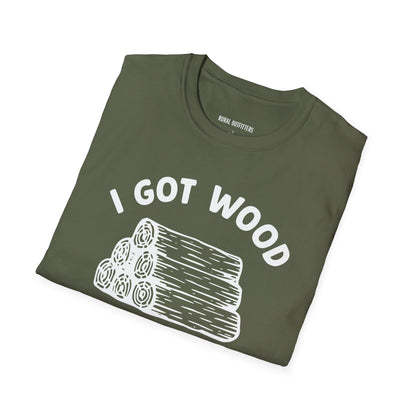 I Got Wood