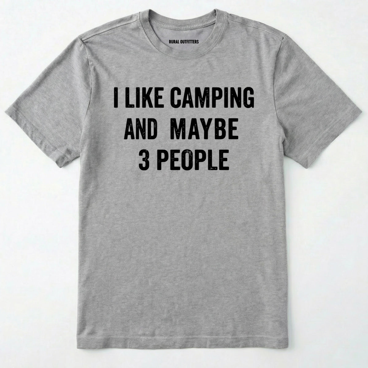 Sport Grey short-sleeve t-shirt with bold black text reading 'I LIKE CAMPING AND MAYBE 3 PEOPLE' across the chest, laid flat against a light off-white background.